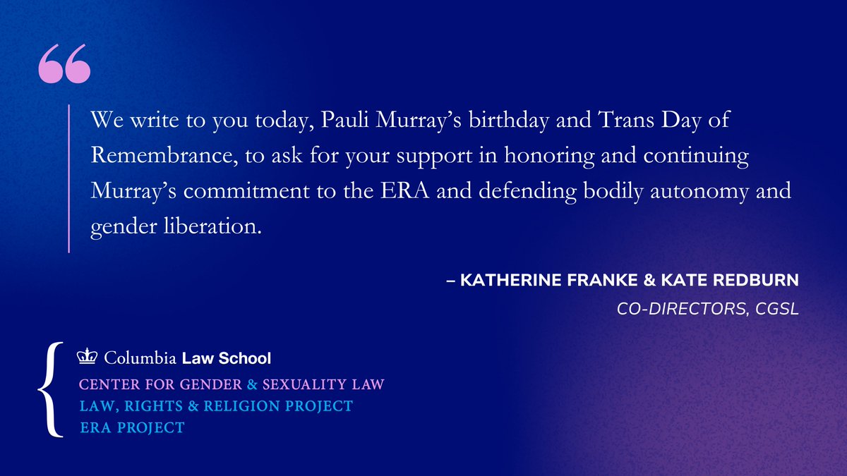 The ERA Project (@eraprojectbwlc) on Twitter photo On #TDOR we honor Black trans & gender-nonconforming advocates, like Pauli Murray, whose leadership guides our vision for the future of gender equality.
<a href="/ProfKFranke/">Katherine Franke</a> & @k_redburn detail why our work is more important than ever in light of the election. mailchi.mp/law.columbia.e… On #TDOR we honor Black trans & gender-nonconforming advocates, like Pauli Murray, whose leadership guides our vision for the future of gender equality.
<a href="/ProfKFranke/">Katherine Franke</a> & @k_redburn detail why our work is more important than ever in light of the election. mailchi.mp/law.columbia.e…
