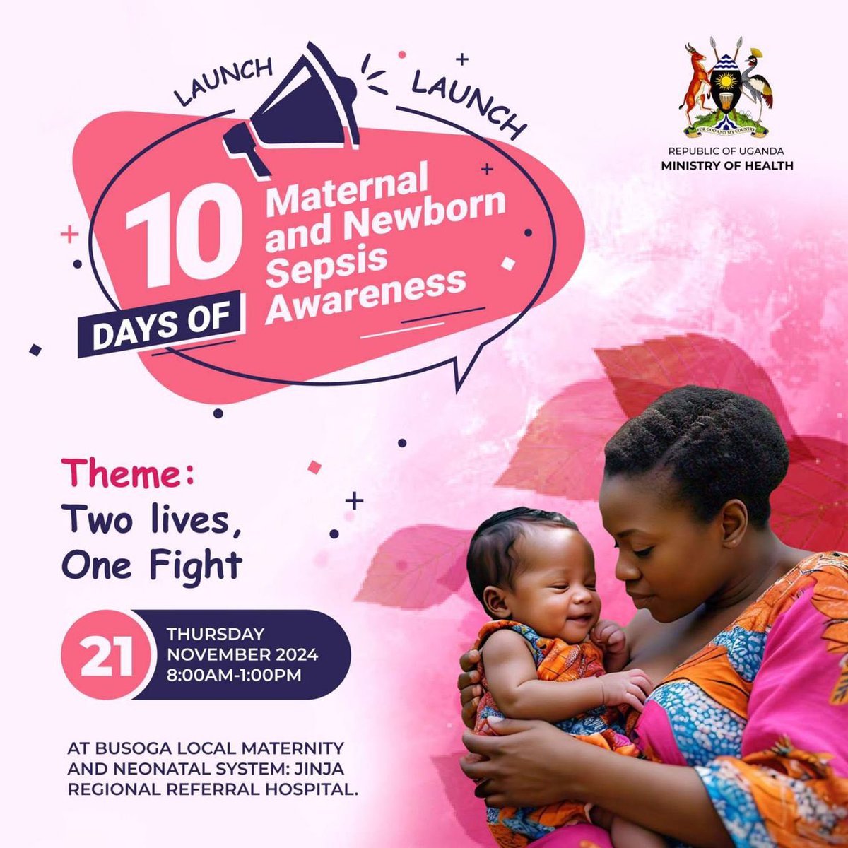 MrSamwiri's tweet photo. Join Us for the Launch of the "10 Days of Maternal and Newborn Sepsis Awareness Campaign"!

Save the Date: November 21st , 2024  
Location: Jinja Regional Referral Hospital
#StopSepsis
#TwoLivesOneFight https://t.co/S2ji1uhSB9