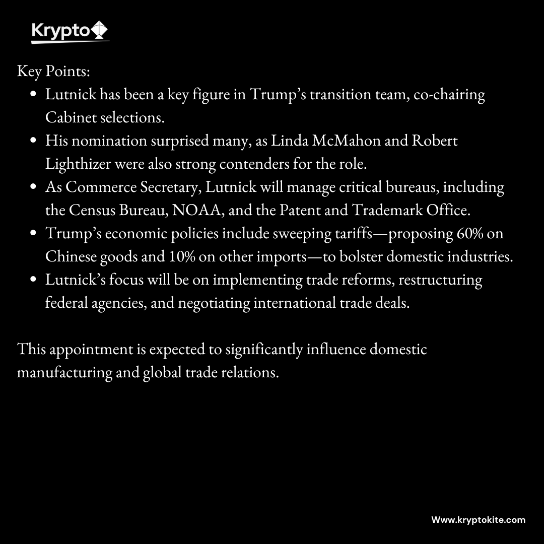 krypto_kite's tweet image. 🚨 Breaking News: President-elect Trump nominates Howard Lutnick as Secretary of Commerce! Lutnick, a strong advocate for tariffs and crypto, is set to lead sweeping trade reforms and shape U.S. economic policy. 💼 #CommerceSecretary #TradePolicy