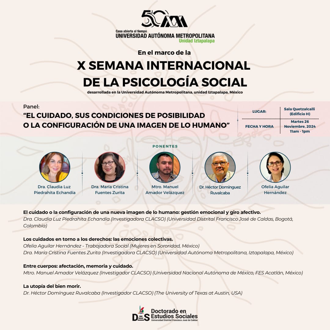 El próximo martes, en representación del Doctorado en Estudios Sociales, la Universidad Distrital Francisco José de Caldas y el GT de CLACSO "Espiritualidades, Territorialidades y Cuerpos", la directora Claudia Luz Piedrahita participará como ponente el panel que resaltamos aquí.