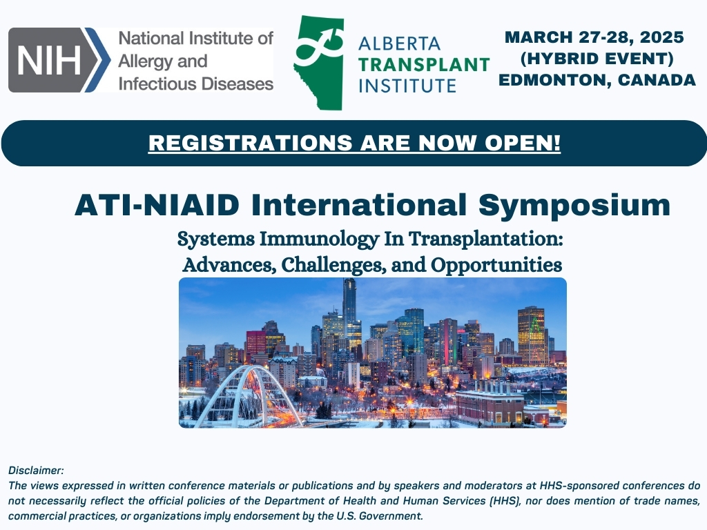 Registrations and abstract submissions are now open for the upcoming international symposium co-hosted by the Alberta Transplant Institute (ATI) and the National Institute of Allergy and Infectious Diseases (NIAID).

Register here:
app.groupize.com/organizations/…