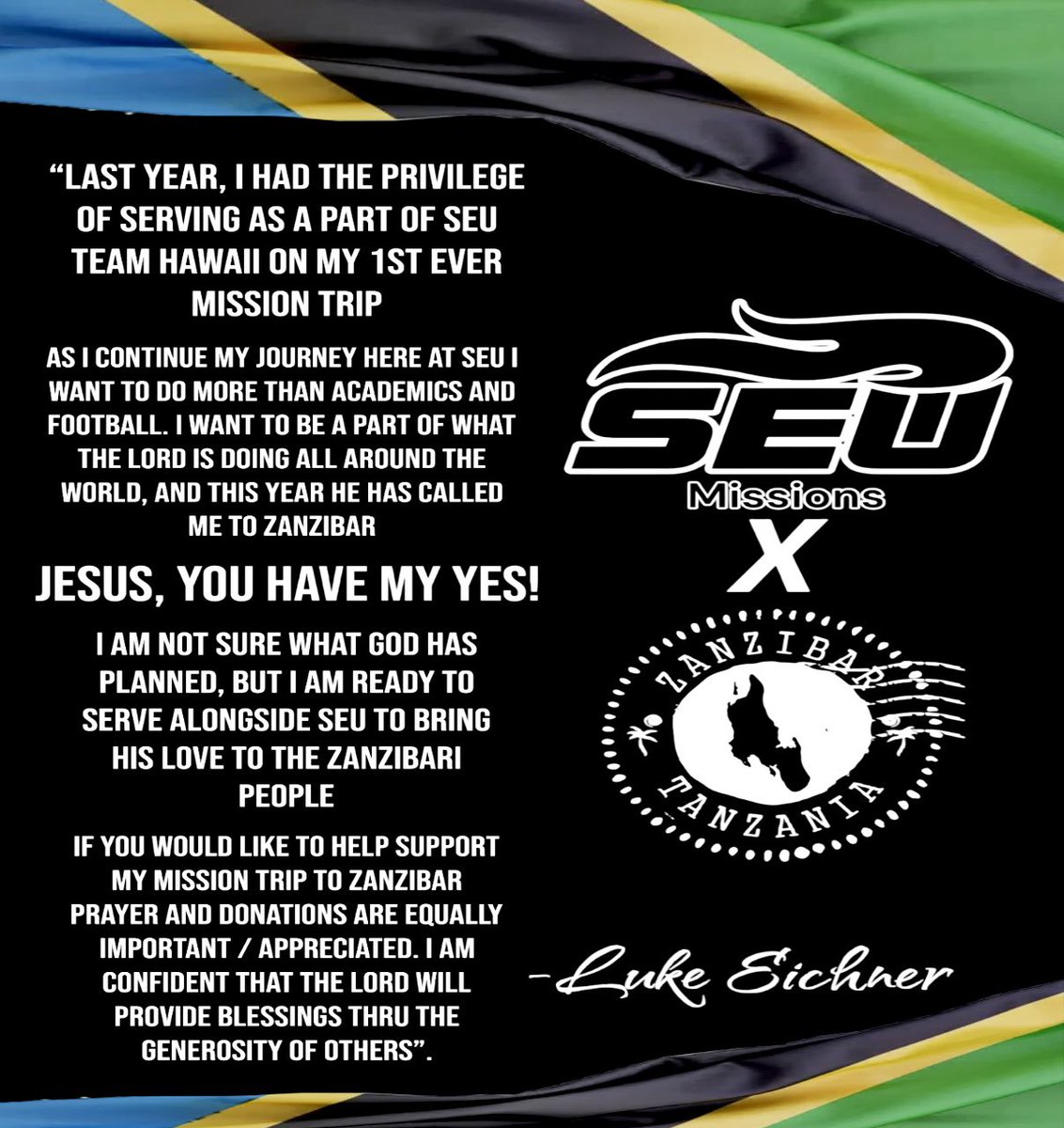 Twitter (X) friends and family, please consider sharing and supporting my 2nd <a href="/seuniversity/">Southeastern University</a> mission trip fundraiser. 🙏🏼

Help send me to Zanzibar, Tanzania (Located off the coast of Africa) where my team and I will encounter the local people with the love of Jesus Christ. ❤️✝️
