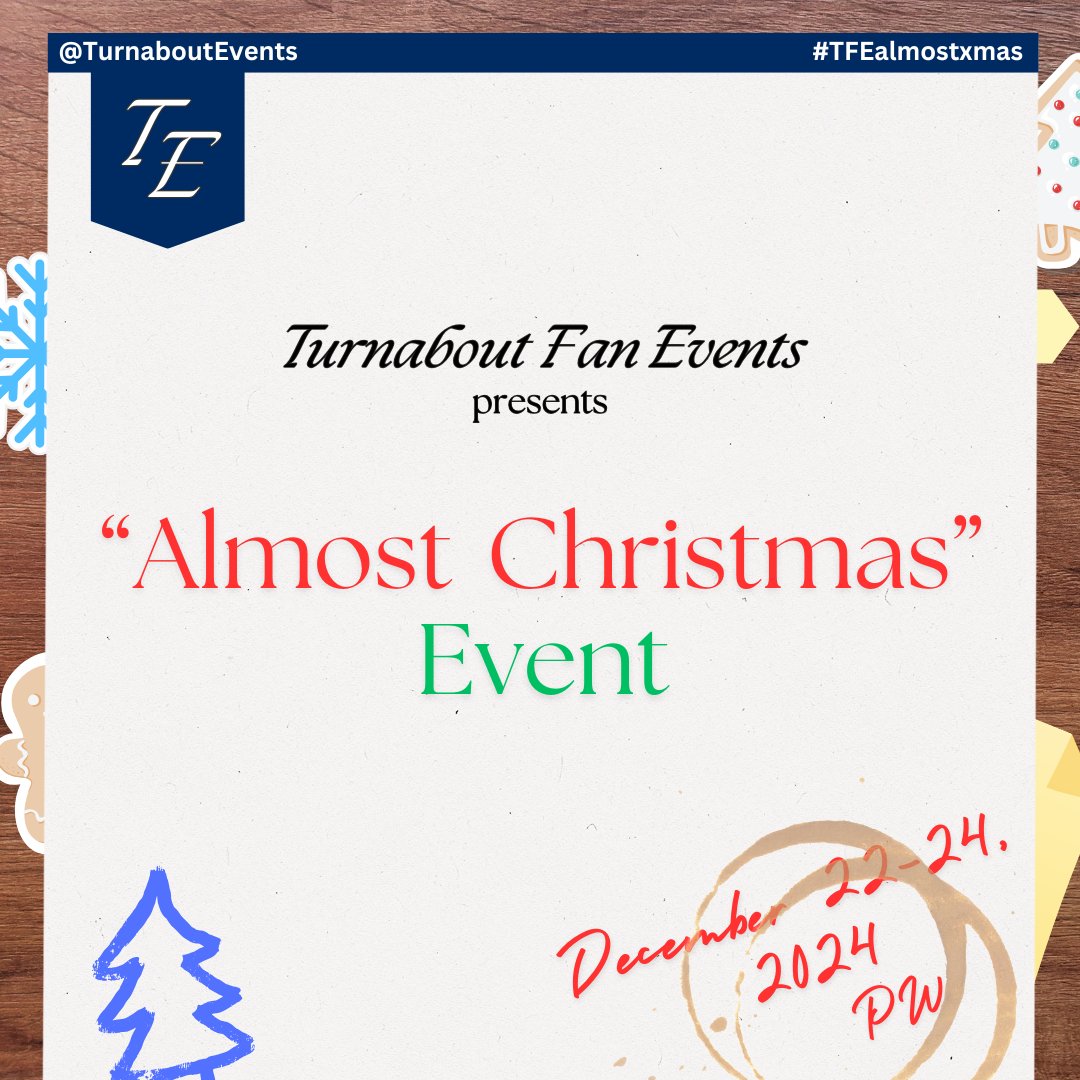 TurnaboutEvents's tweet photo. ❄️ "ALMOST CHRISTMAS" EVENT ❄️

"Almost Christmas" means it wasn't Christmas!

All jokes aside, join us from DECEMBER 22ND TO 24TH to celebrate, well, not Christmas! This annual holiday event is open to all games in the series (including the crossover and spinoffs). https://t.co/x7SaWnuIta