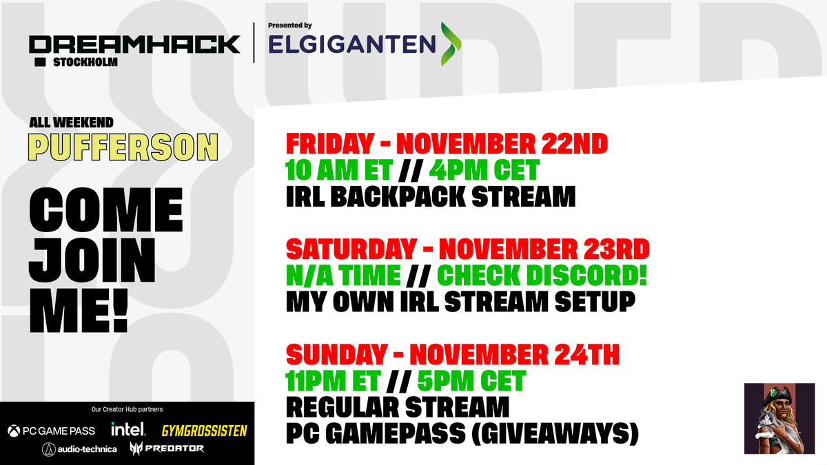 My updated schedule for <a href="/DreamHackSE/">DreamHack 🇸🇪</a>!

We will have exclusive IRL stream content on Friday thanks to <a href="/Sony/">Sony</a>, a premiere run with my own IRL stream setup for Saturday and collab with <a href="/XboxGamePass/">Xbox Game Pass</a> and <a href="/Xbox/">Xbox</a> on Sunday feat. 20 giveaways!!

EXCITED 🥳🥳
#DreamhackStockholm