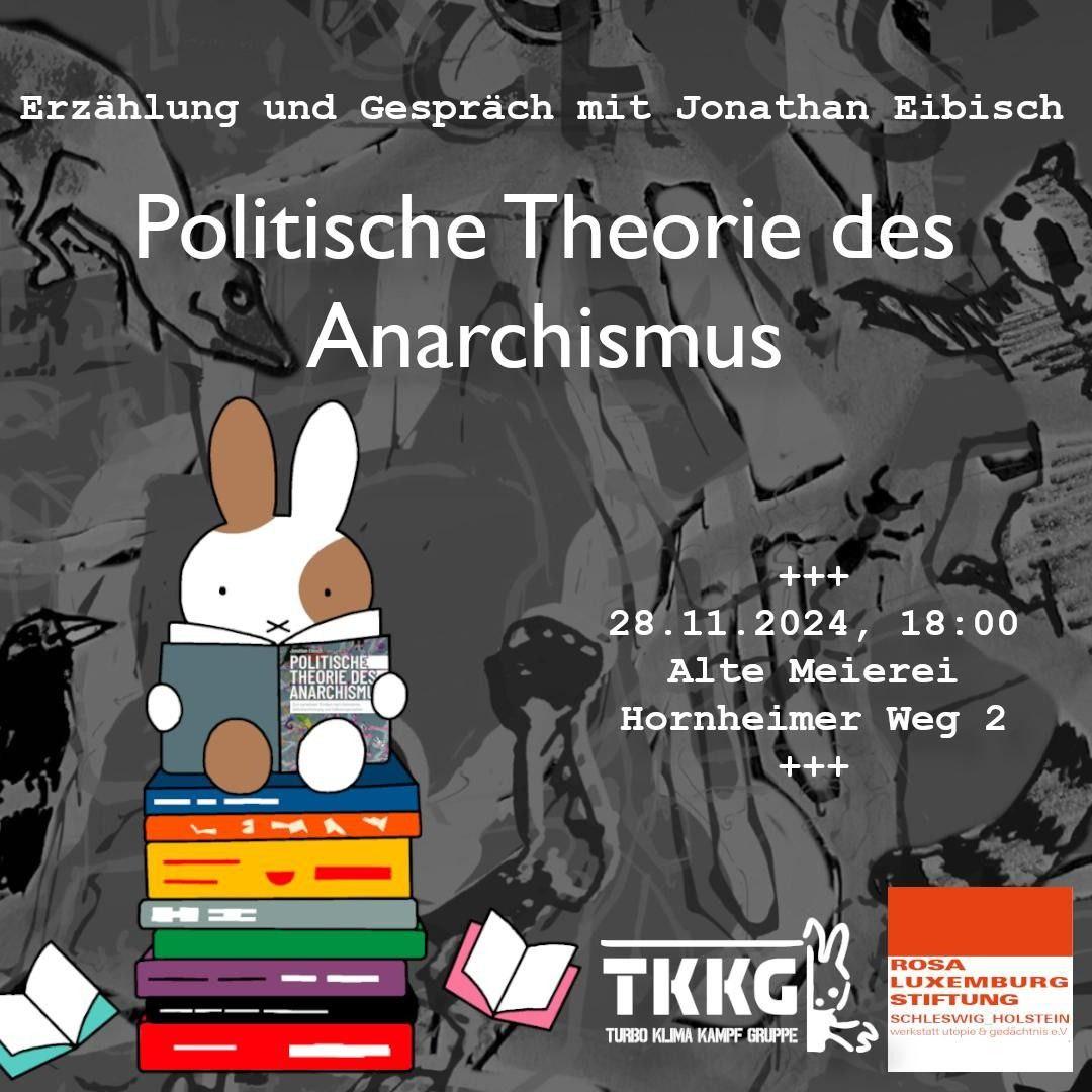 Politische Theorie des #Anarchismus - Vortrag von Jonathan Eibisch

In welche Begriffe lassen sich anarchistische Gedanken fassen? Welche  Merkmale und Kriterien haben anarchistische Theorien? 

Mit diesen und weiteren Fragen wollen wir uns am 28.11. beschäftigen. Kommt vorbei :)