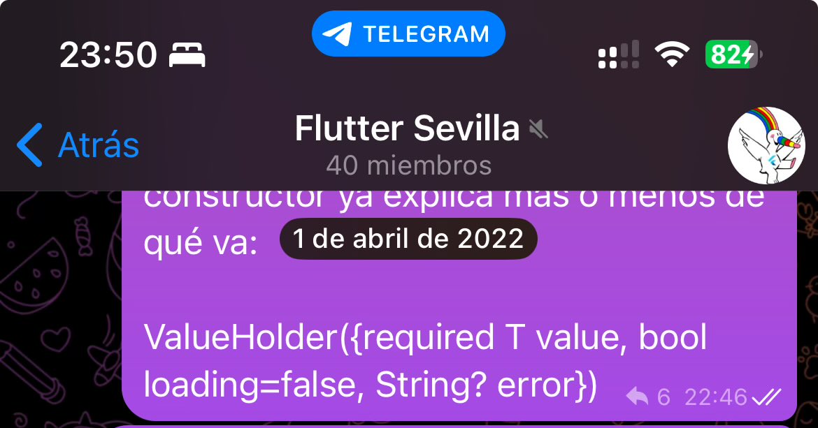 henry2man's tweet image. In my early days with #Flutter, I shared a similar pattern with my friends at @sevillaflutter:

ValueHolder =&amp;gt;⚱️ + ⏳ + 🚫 

ValueHolder&amp;lt;T&amp;gt;(T value, bool loading = false, String? error).

Here’s a fully working example: gist.github.com/henry2man/f5e8…