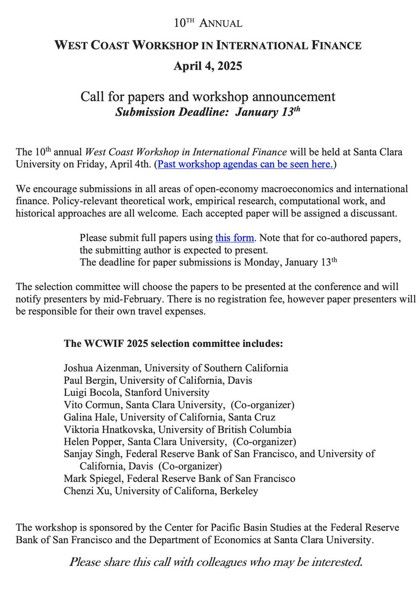 Sanjay R Singh (@sanjayrajsingh) on Twitter photo Call for Papers: 10th Annual West Coast Workshop in International Finance will be held at Santa Clara University. Submission deadline: January 13, 2025.
Pdf here: sanjayrajsingh.github.io/CFP/Call_WCWIF…
#EconTwitter <a href="/sffed/">Federal Reserve Bank of San Francisco</a> <a href="/VitoCormun/">Vito Cormun</a> Call for Papers: 10th Annual West Coast Workshop in International Finance will be held at Santa Clara University. Submission deadline: January 13, 2025.
Pdf here: sanjayrajsingh.github.io/CFP/Call_WCWIF…
#EconTwitter <a href="/sffed/">Federal Reserve Bank of San Francisco</a> <a href="/VitoCormun/">Vito Cormun</a>