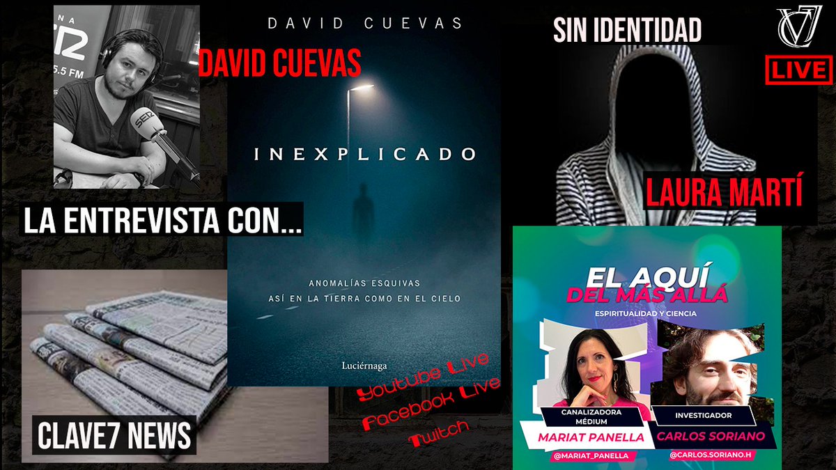 Y este viernes, nuestro gran amigo David Cuevas nos hablará de su último libro "Inexplicado", la sección El Aquí del Más Allá, Laura con su sección "Sin Identidad", las noticias y mucho más... 
🛸👽🔮 #claveSiete #clave7 #clave7News #misterios #canalizacion #elAquiDelMasAlla