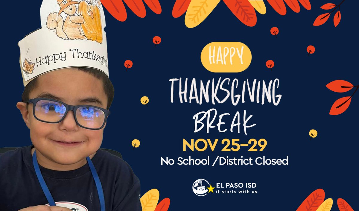El Paso ISD will have an early release on Friday, November 22, to begin the Thanksgiving Break.🦃🍁 All schools and district offices will close from Monday, Nov. 25 through Friday, Nov. 29.

Early release schedule ➡️ bit.ly/24-25AcademicY…

#ItStartsWithUs