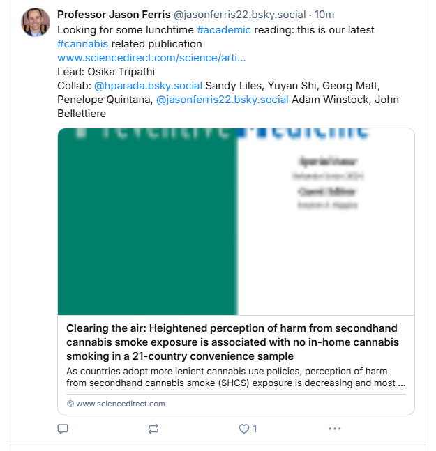 Meanwhile, over on #bluesky, my first post about our pub on #cannabis and #secondhand smoke
sciencedirect.com/science/articl…
Lead: <a href="/OsikaTripathi/">Osika Tripathi</a> 
Collab: <a href="/Hparada/">Humberto Parada Jr 🦀</a> Sandy Liles, Yuyan Shi, Georg Matt, Penelope Quintana, @jasonferris22 @globaldrugsurvy <a href="/JohnBellettiere/">John Bellettiere</a>