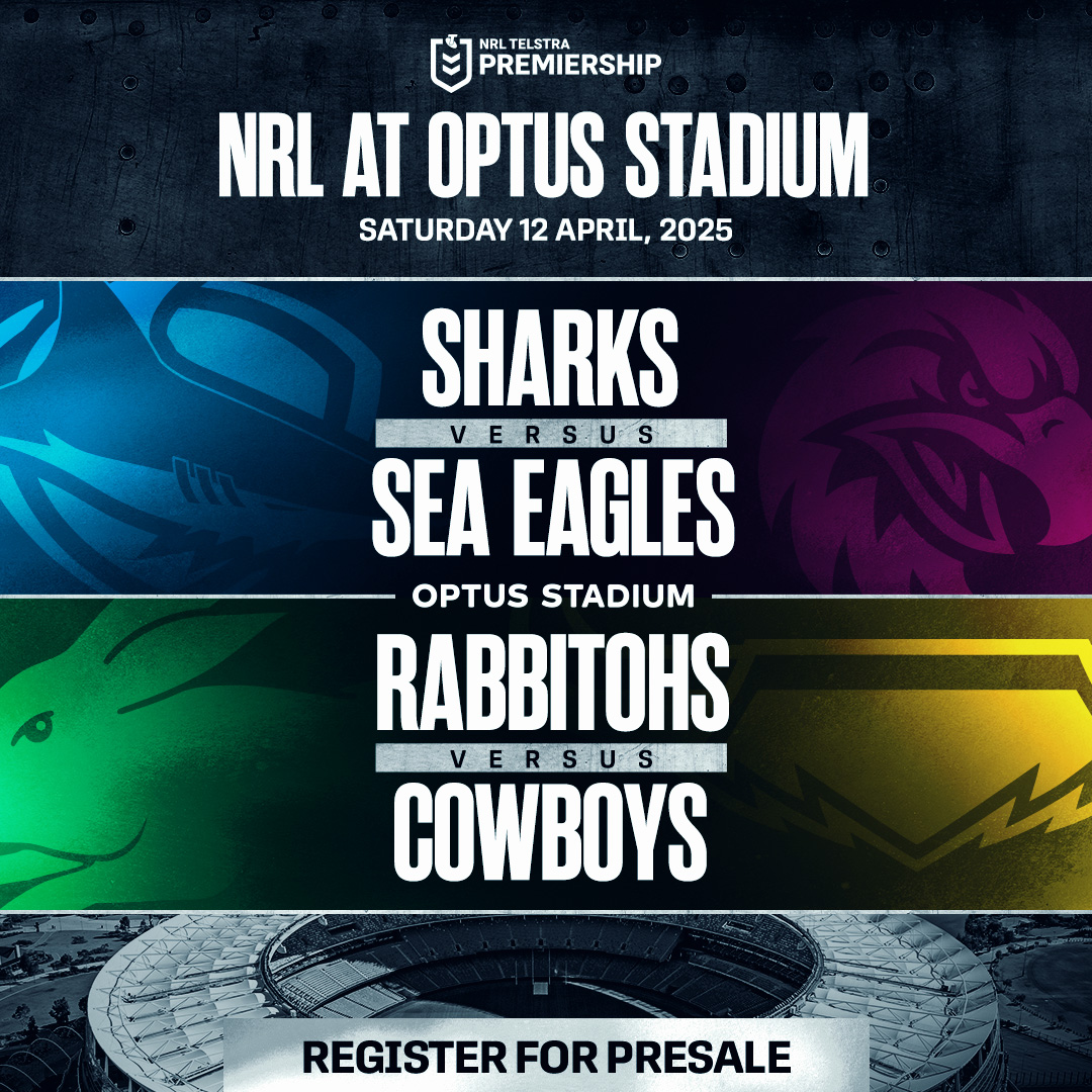 Get set for two huge games of rugby league with a double header at Optus Stadium on Sat 12 April 🏉

<a href="/cronullasharks/">Cronulla Sharks</a> v <a href="/SeaEagles/">Manly Warringah Sea Eagles</a> 
<a href="/SSFCRABBITOHS/">South Sydney Rabbitohs 🐰</a> v <a href="/nthqldcowboys/">NQ Cowboys</a> 

Register for pre-sale 👉 loom.ly/ntGodQ4