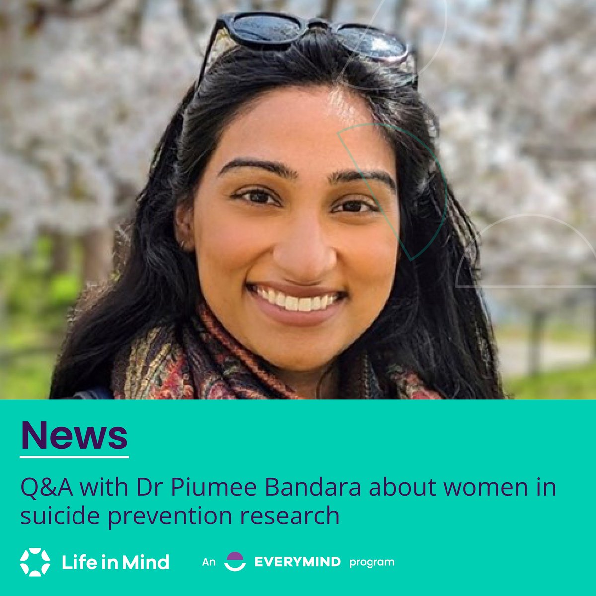 Recent publication, ‘Women in Suicide Prevention Research’ supports broader discussion about the ways gender roles impact career advancement for women in research.

Author, Dr Piumee Bandara shares her insights about gender disparities in suicide prevention research leadership in