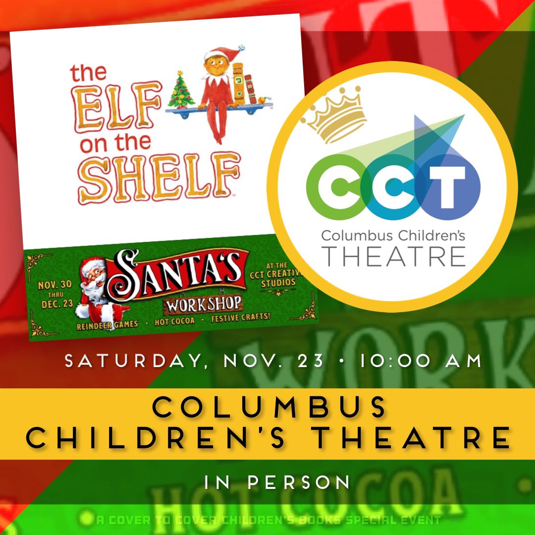 Join us for a very special visit by one of Santa’s elves! This particular elf is part of <a href="/CCTColumbus/">ColsChildrensTheatre</a>’ first winter festival, Santa’s Workshop. We’ll have a reading of The Elf on the Shelf, fun activity, and meet &amp; greet. It will be a super fun morning for the whole family!