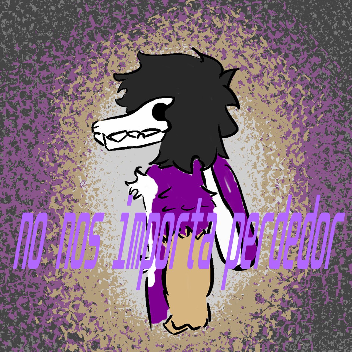 NO NOS IMPORTA PERDEDOR