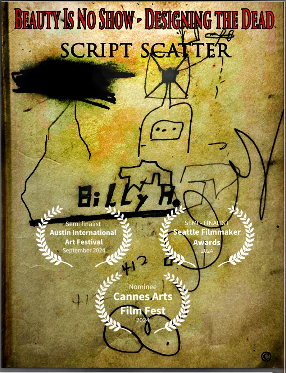 "Beauty Is No Show - Designing the Dead - Script Scatter"  was just selected by Cannes Arts Fest via FilmFreeway.com! #film #cinema #Scripted