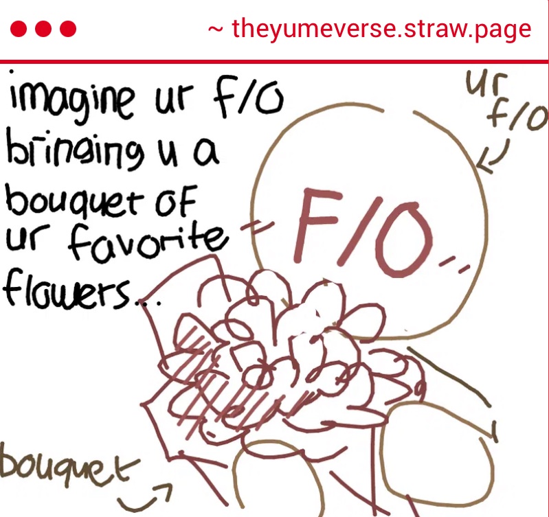 Yumeverses's tweet image. 🌸 • scenario (From artist anon !!)
“ Imagine your f/o bringing you a bouquet of your favorite flowers ! ”