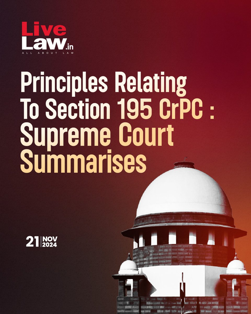 LiveLawIndia's tweet image. In a recent judgment, the Supreme Court summarised the principles relating to Section 195 of the Code of Criminal Procedure.
Read more: t.ly/yxHnw
#SupremeCourt #Section195