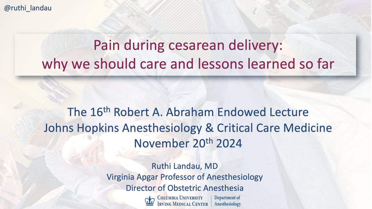 ruthi_landau's tweet photo. Honored to present the 16th Robert A. Abraham Endowed Lecture at @HopkinsMedicine on "Pain during cesarean delivery- why we should care & lessons learned so far" tomorrow morning

Check the recent @ASALifeline statement on the use of adjuvant medication for the management of intraoperative pain
https://t.co/xvBOvJTblK

@AccpmJ @OAAinfo @SusannaStanford @IJOA_Journal