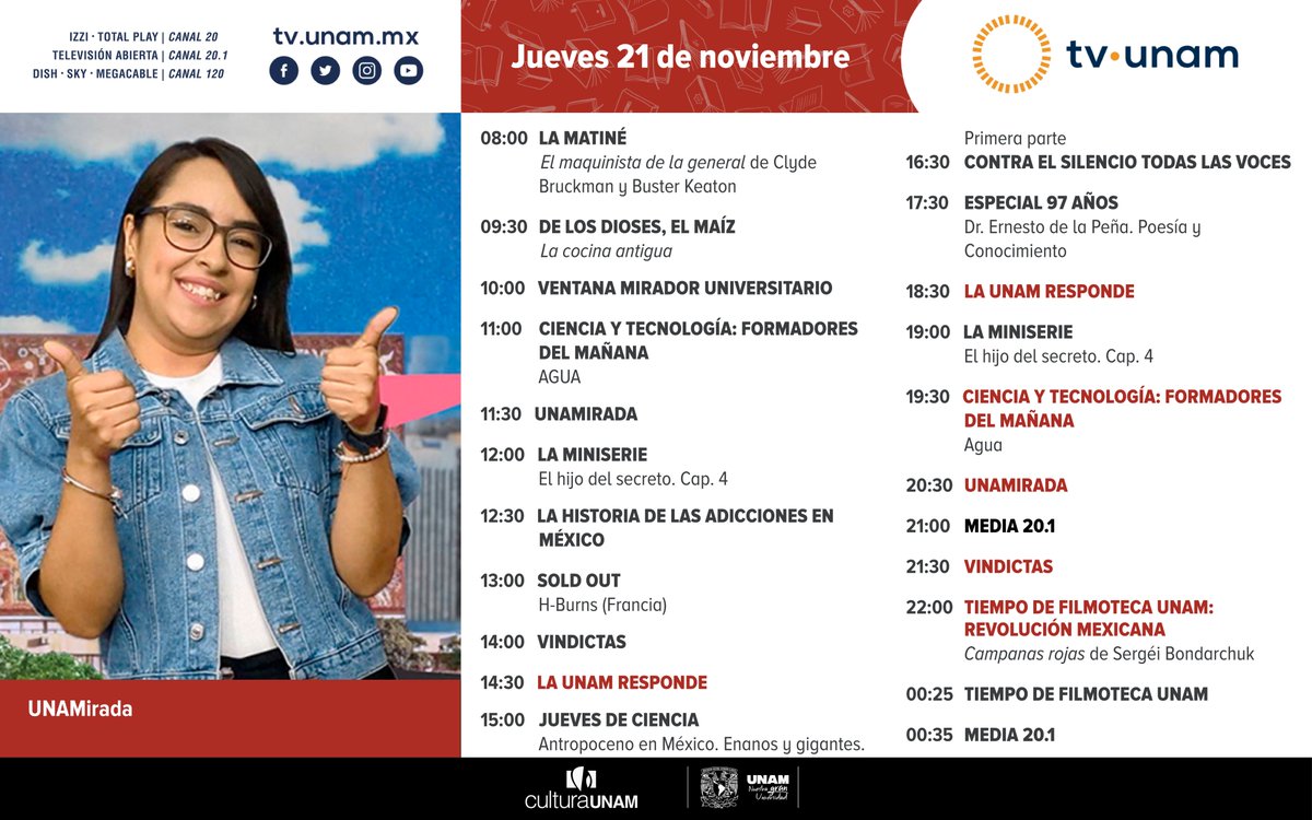 🙌📺Queremos que pases un #felizjueves con nuestra programación. Recomendamos: la matiné🎬, #LaUNAMresponde🦠, #JuevesDeCiencia💉, «Formadores del mañana💧», #UNAMirada👁️ #Media20punto1📲, #Vindictas y ciclo #RevoluciónMexicana🎥.