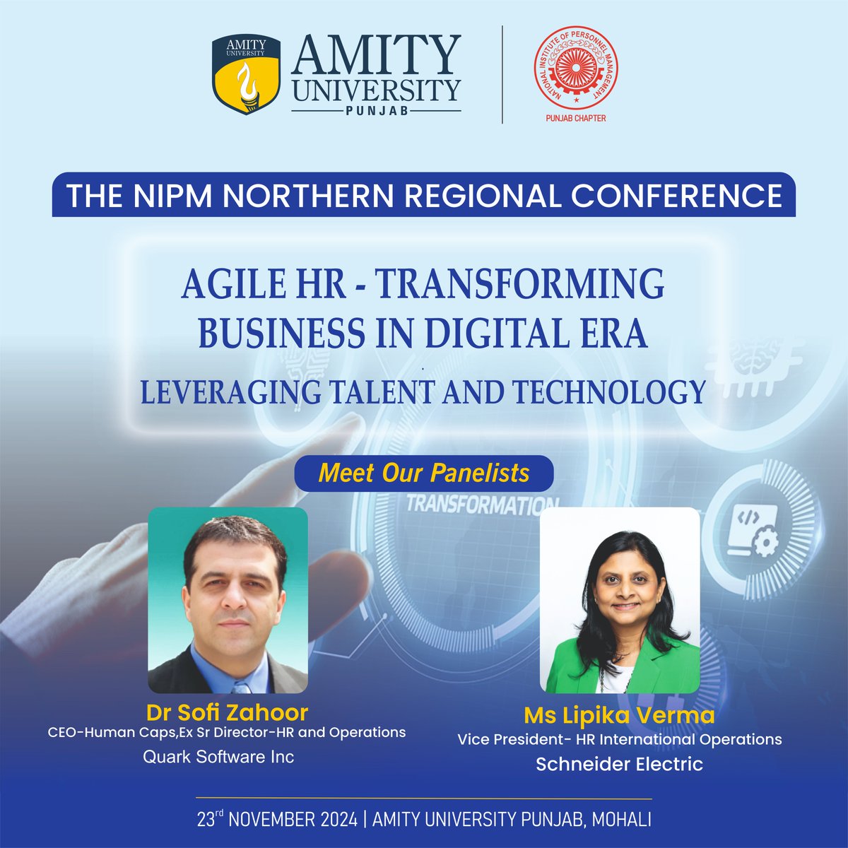 AmityPunjab's tweet image. Amity School of Business Administration, #AmityUniversityPunjab in collaboration with National Institute of Personnel Management, Punjab Chapter Presents The #NIPM Northern Regional Conference.

#AgileHR – Transforming Business in the Digital Era: Leveraging Talent and Technology