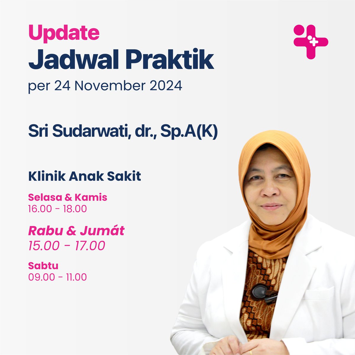 UPDATE JADWAL DOKTER TERBARU!

Sri Sudarwati, dr., Sp.A(K)

mulai 25 November 2024
tambahan jadwal praktik Klinik Anak Sakit
Rabu &amp; Jumát, pukul 15.00 - 17.00 WIB

*jadwal sebelumnya tidak ada perubahan

Terima kasih