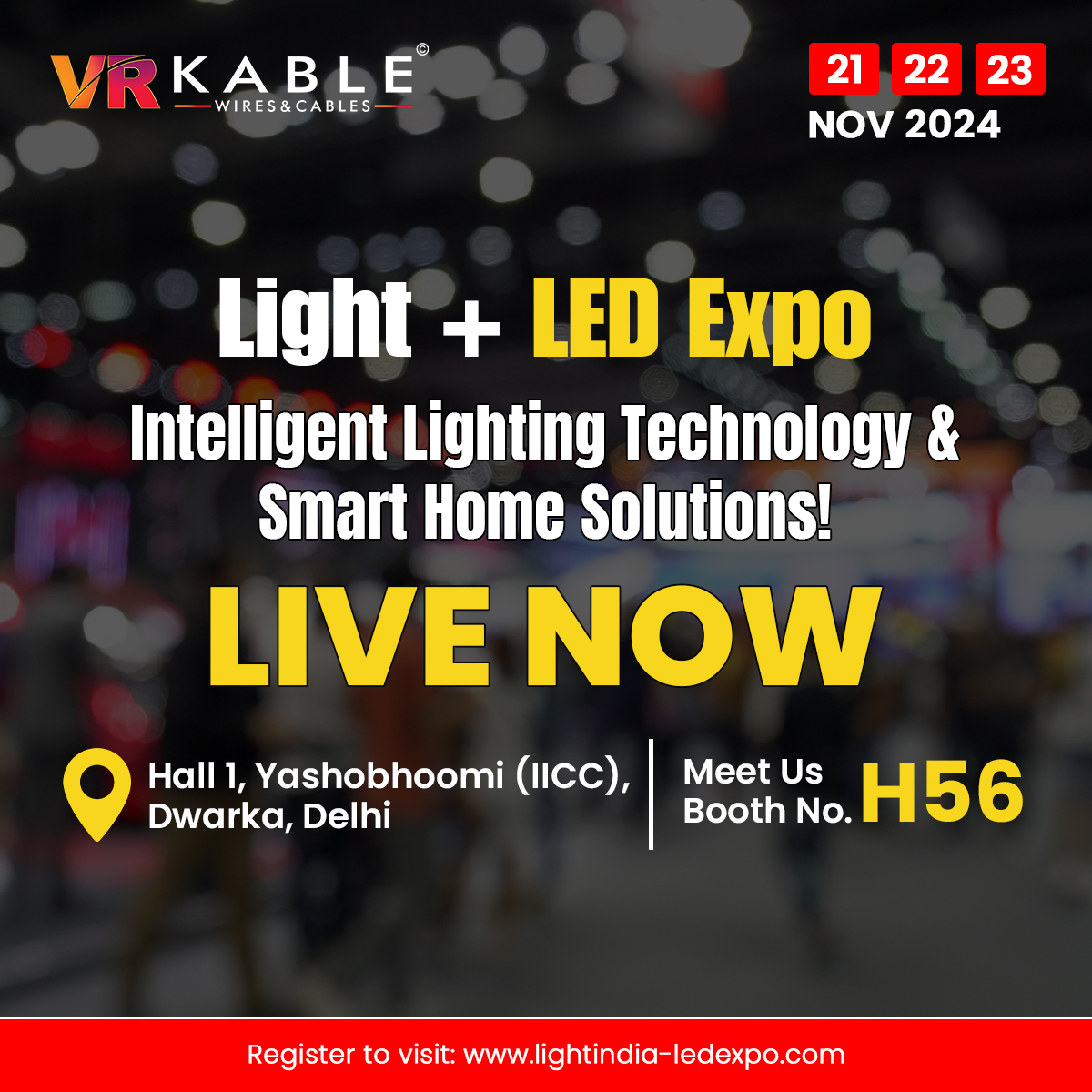 vrkable's tweet image. 🌟 We’re LIVE at Light + LED Expo! 🌟 Discover the Future of Intelligent Lighting Technology &amp;amp; Smart Home Solutions!

📍Hall 1, Yashobhoomi (IICC), Dwarka, Delhi
🟡 Booth No.: H56
📅 Dates: 21st - 23rd November 2024

👉Register now: messefrankfurt-india.com/events/visitor…

#VRKable #LEDExpo