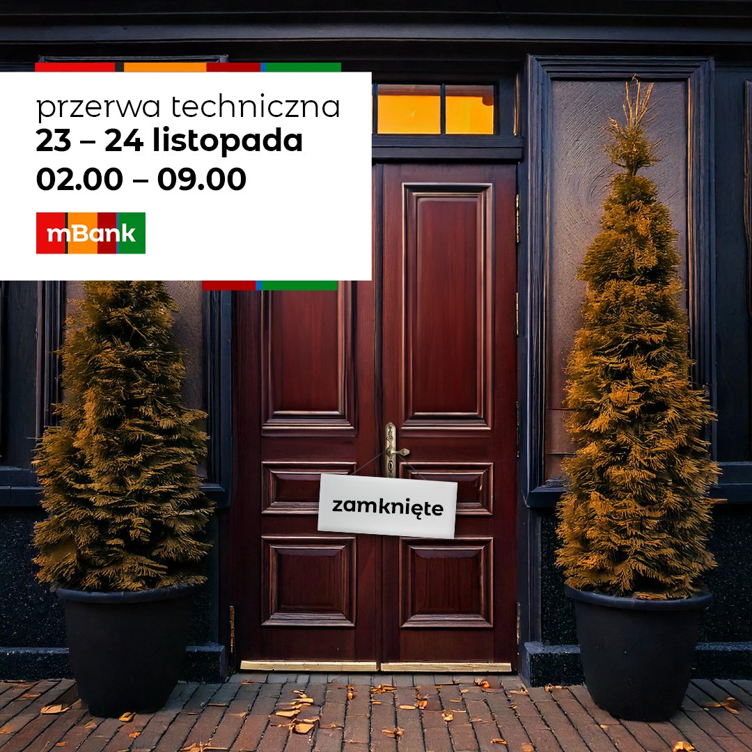 mBankpl's tweet image. 23/24.11 w godz. 2.00–9.00 przeprowadzimy prace techniczne – nasza bankowość internetowa, mobilna, płatności kartą online i BLIK będą niedostępne.
Będziecie mogli jednak korzystać z kart stacjonarnie.
Więcej: mbank.pl/informacje-dla…