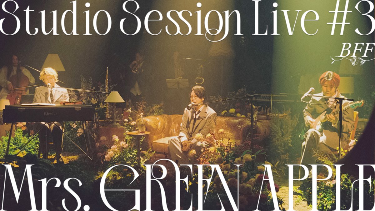 AORINGOHUZIN's tweet photo. ⁡
￣￣￣￣￣￣￣￣￣￣￣￣￣￣￣

Studio Session Live #3 🌿
『#BFF』

￣￣￣￣￣￣￣￣￣￣￣￣￣￣￣
⁡
https://t.co/mqTAUQlDGd
⁡
#MrsGREENAPPLE
#MGA_Studiosessionlive3 https://t.co/6utWZWFR8z