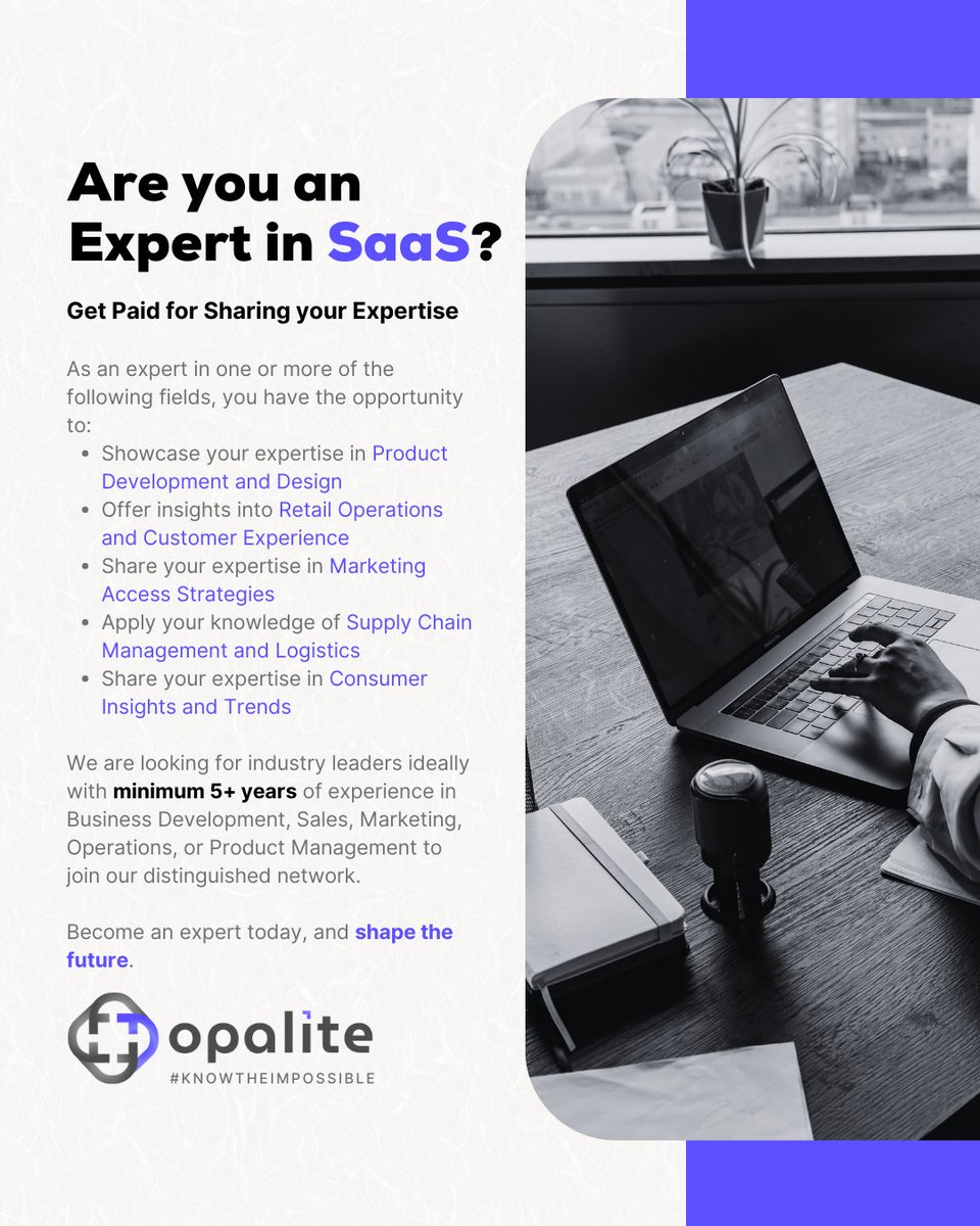 OpaliteNetwork's tweet photo. At @OpaliteNetwork, we are always on the lookout for the best of Experts each and every Industry has to offer.

Join our Network today, and Shape the Future.

To become an expert, visit: https://t.co/M6BZ7nSTGR

#Opalite #ExpertNetwork #SaaS https://t.co/vRKhSa2mMM