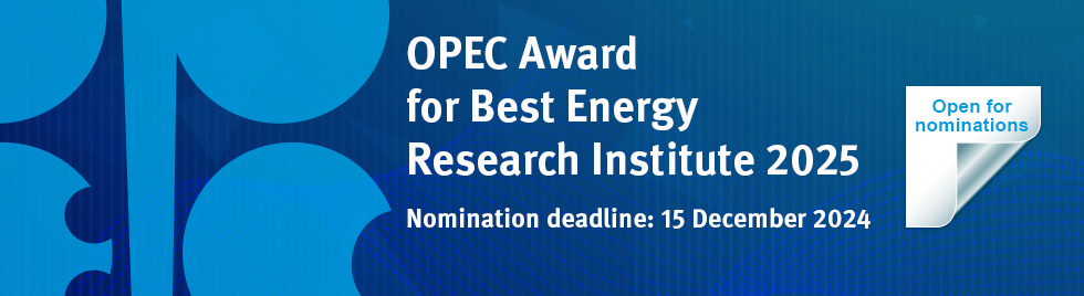 The call for nominations for the OPEC Award for the Best Energy Research Institute 2025 has begun. This award recognizes past research efforts and encourages future endeavours, honouring energy institutes which have made outstanding contributions to increasing knowledge of the