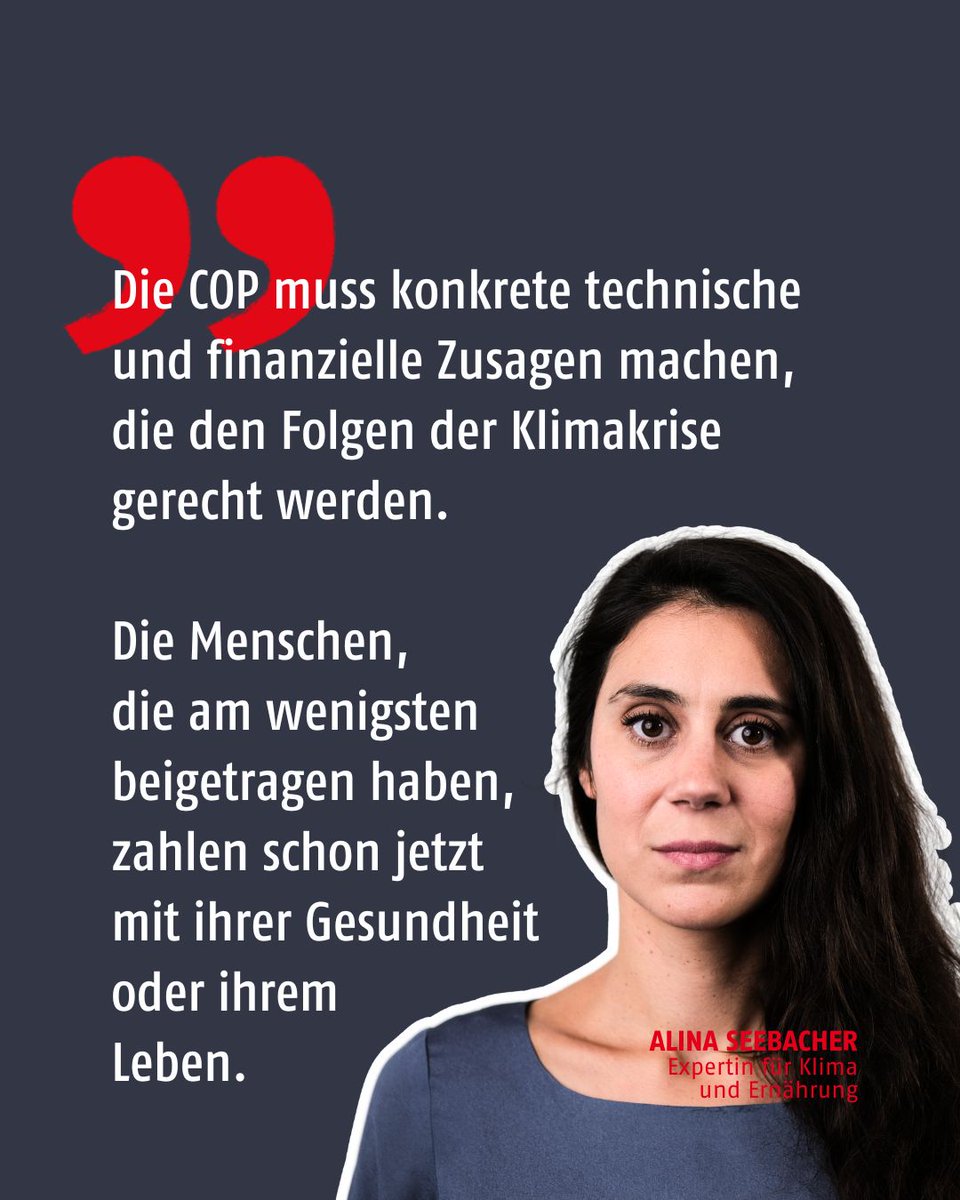 Die #Klimakrise trifft die Menschen am härtesten, die am wenigsten dazu beigetragen haben. Die Staatengemeinschaft darf sie bei der #COP29 nicht mit den Folgen allein lassen!