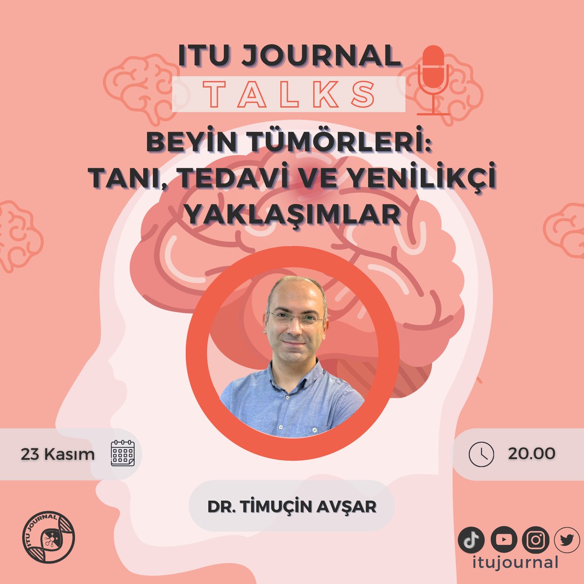 itujournal's tweet photo. ITU Journal Talks💥

23 Kasım Cumartesi günü saat 20.00'de Journal Talks yayınında "Beyin Tümörleri: Tanı, Tedavi ve Yenilikçi Yaklaşımlar” konusu üzerine çalışmalarını sürdüren Dr. Timuçin Avşar'ı konuk ediyoruz.
Link: https://t.co/2udWZ5hzx7 https://t.co/6raRnThV4T