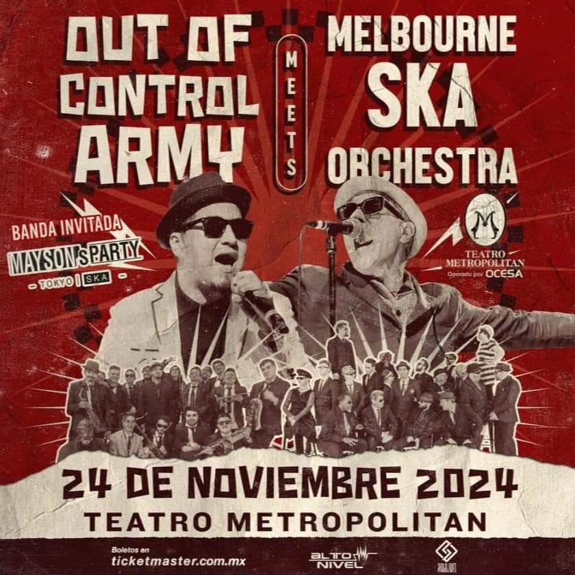 magazinehedonia's tweet image. @maysonsparty_jp
se une al cartel

#OutOfControlArmy 
@outofcontrolar1 y #LaMelbourneSkaOrquesta invadirán el escenario del @TeatroMetropolitan

* Se presentarán este domingo 24 de noviembre a las 18:00 horas
@Ticketmaster_Me