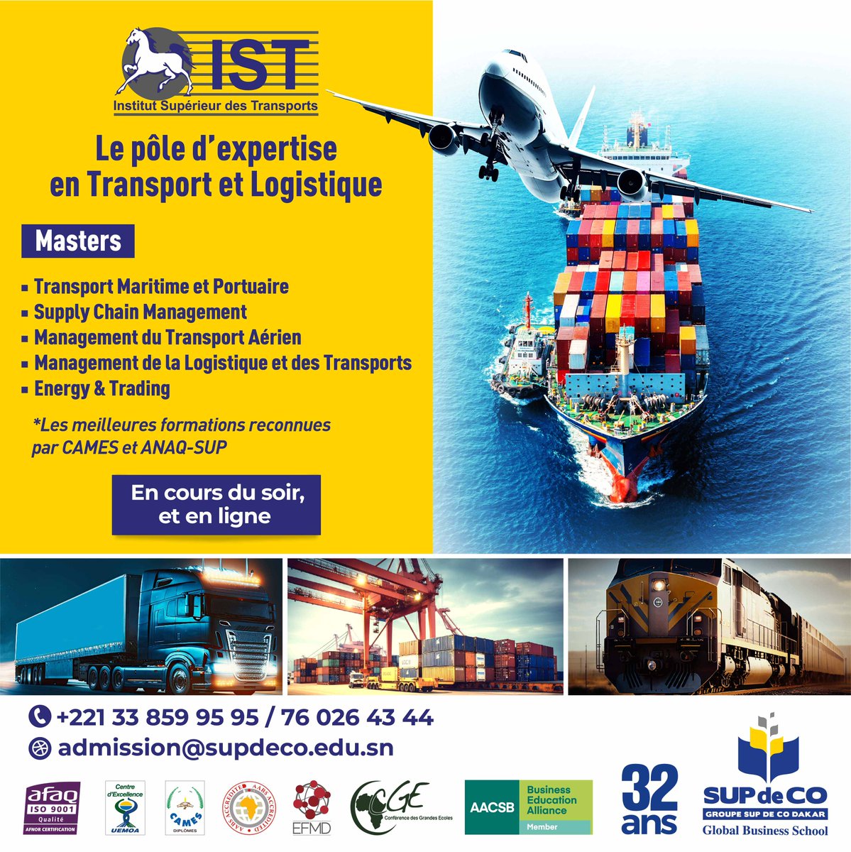 𝐌𝐚𝐬𝐭𝐞𝐫𝐬 𝐞𝐧 𝐓𝐫𝐚𝐧𝐬𝐩𝐨𝐫𝐭 𝐞𝐭 𝐋𝐨𝐠𝐢𝐬𝐭𝐢𝐪𝐮𝐞 

Vous aspirez à faire carrière dans les plus grandes compagnies aériennes, maritimes et de transit partout en Afrique ?

Contacts :
admission@supdeco.edu.sn
+221 76 026 43 44 - 33 859 90 17