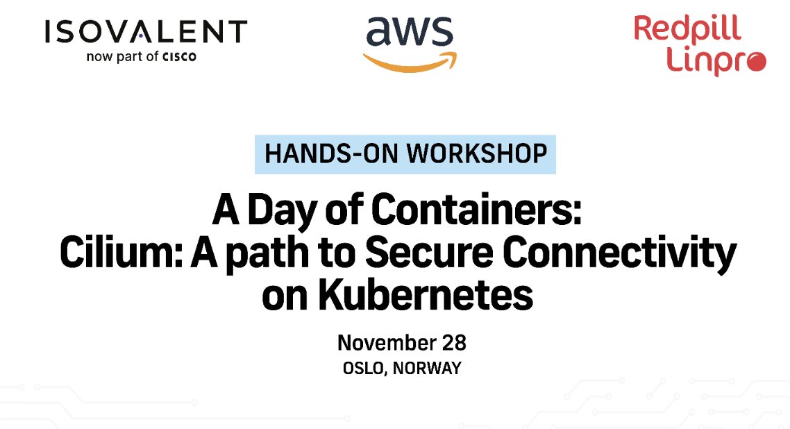 Join Isovalent, @redpilllinpro &amp; <a href="/AWS/">Amazon Web Services</a> in Oslo on Nov 28 for an instructor-led hands-on workshop around Cilium &amp; Networking Security!

👇 Register here: isovalent.site/4hXMA3F #Cilium #Networking #Security