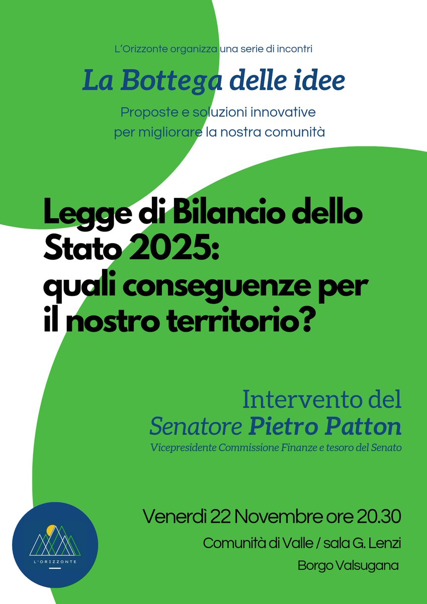 #Leggedilancio dello Stato 2025: quali conseguenze per il nostro #territorio?  
📆Venerdì 22 novembre  
⌚Ore 20:30 
📍Borgo Valsugana sala Lenzi 

#SenatorePietroPatton