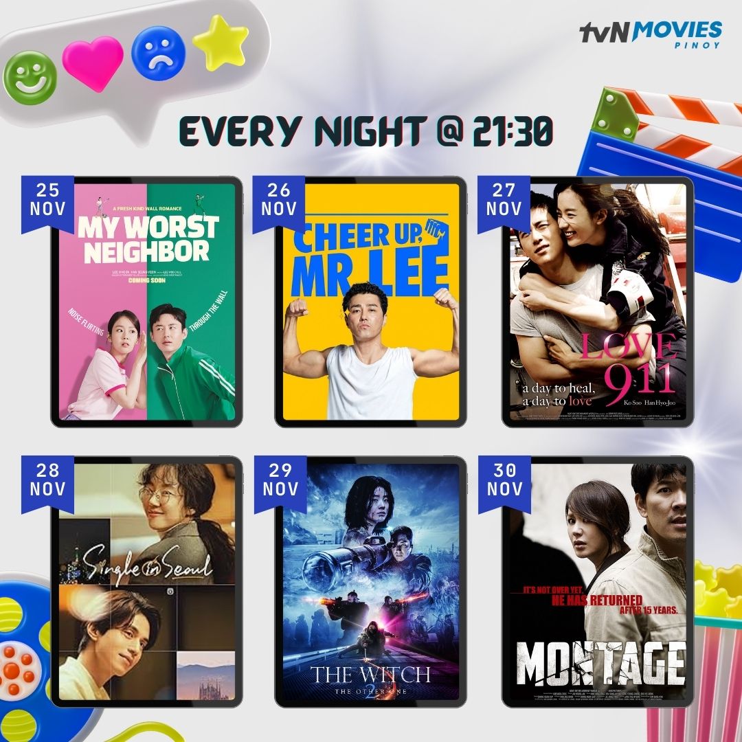 tvN_Movies's tweet photo. Movies to catch on #tvNMoviesPinoy every night at 9:30pm 🇵🇭
25 Nov #MyWorstNeighbor
#LeeJiHoon #HanSeungYeon
26 Nov #CheerUpMrLee
#ChaSeungWon
27 Nov #Love911
#HanHyoJoo
28 Nov #SingleInSeoul
#LeeDongWook
29 Nov #TheWitchPart2TheOtherOne
#ShinSia
30 Nov #Montage
#UhmJungHwa https://t.co/rTCv2WvfTq