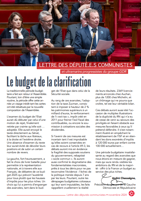André Chassaigne (@andrechassaigne) on Twitter photo La période budgétaire aura rendu visibles les ambitions du RN et de la majorité : offrir à la France un budget au service des plus riches.
Retrouvez la Lettre des <a href="/deputesPCF/">Députés Communistes</a> <a href="/deputesGDR/">Députés GDR</a> de Novembre 2024 👇
andrechassaigne.fr/2024/11/le-bud… La période budgétaire aura rendu visibles les ambitions du RN et de la majorité : offrir à la France un budget au service des plus riches.
Retrouvez la Lettre des <a href="/deputesPCF/">Députés Communistes</a> <a href="/deputesGDR/">Députés GDR</a> de Novembre 2024 👇
andrechassaigne.fr/2024/11/le-bud…