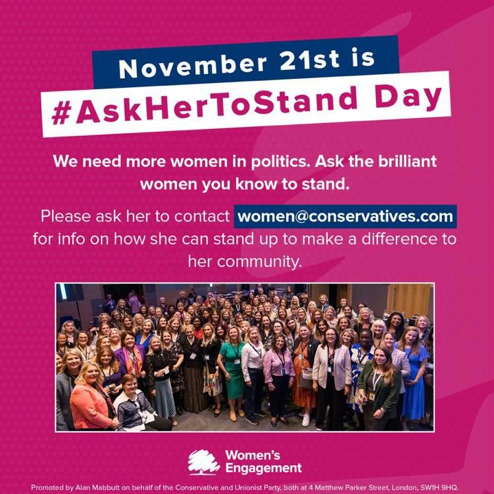 TODAY is #AskHerToStandDay 🗳️

We need more women to stand for public office. Our Party is full of strong, diverse and, talented women 💪

✍️ Ask Her to Email women@conservatives.com