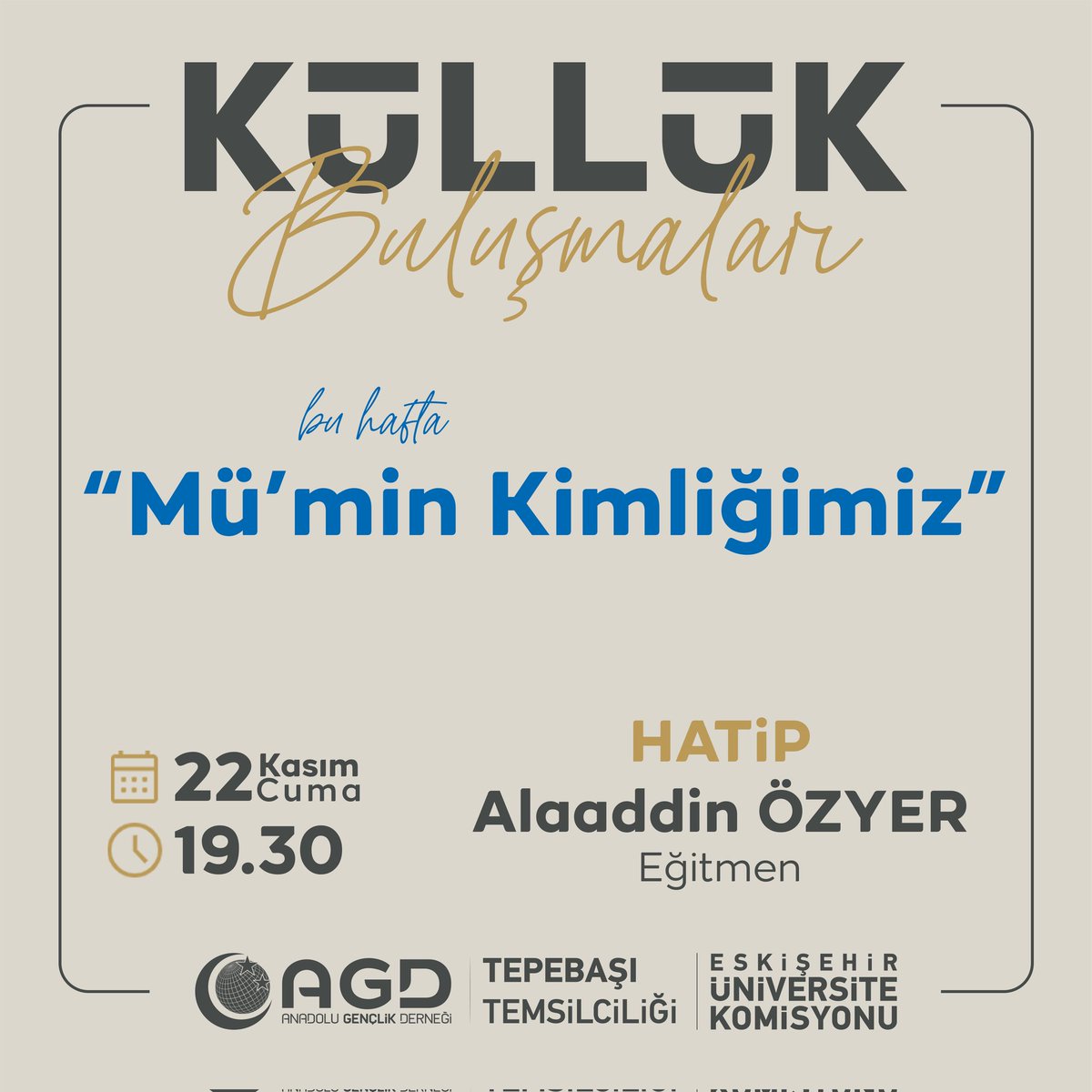 agdtepebasi's tweet photo. Küllük Buluşmalarında Bu Hafta

✍🏼 "Mü'min Kimliğimiz"
🎙Alaaddin ÖZYER
🗓22 Kasım Cuma
⏰19.30
📍@kafekulluk

#AGD #MGV #AhlakveManeviyat #BirYıldızınİzinde #İkinci50Yıl #KüllükBuluşmaları https://t.co/nlx0D94sw6