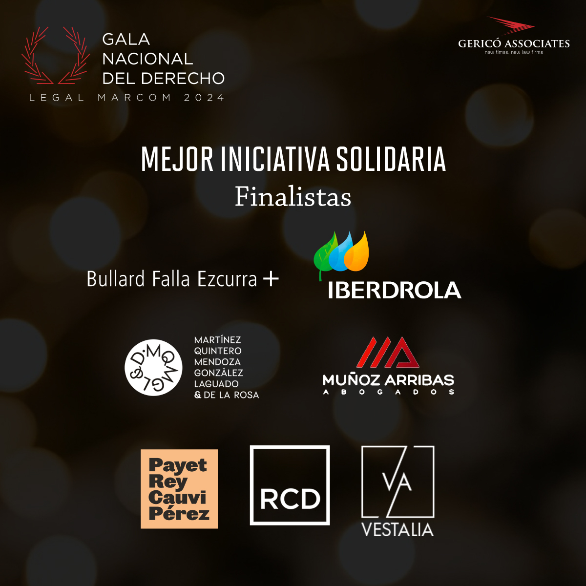 📢Presentamos con ilusión a los finalistas de la categoría: MEJOR INICIATIVA SOLIDARIA ⤵💥

🏆 Bullard Falla Ezcurra +
🏆 Iberdrola
🏆 Martínez Quintero Mendoza González Laguado &amp; De La Rosa
🏆 Muñoz Arribas Abogados
🏆 Payet, Rey, Cauvi, Pérez Abogados
🏆 RCD
🏆 Vestalia