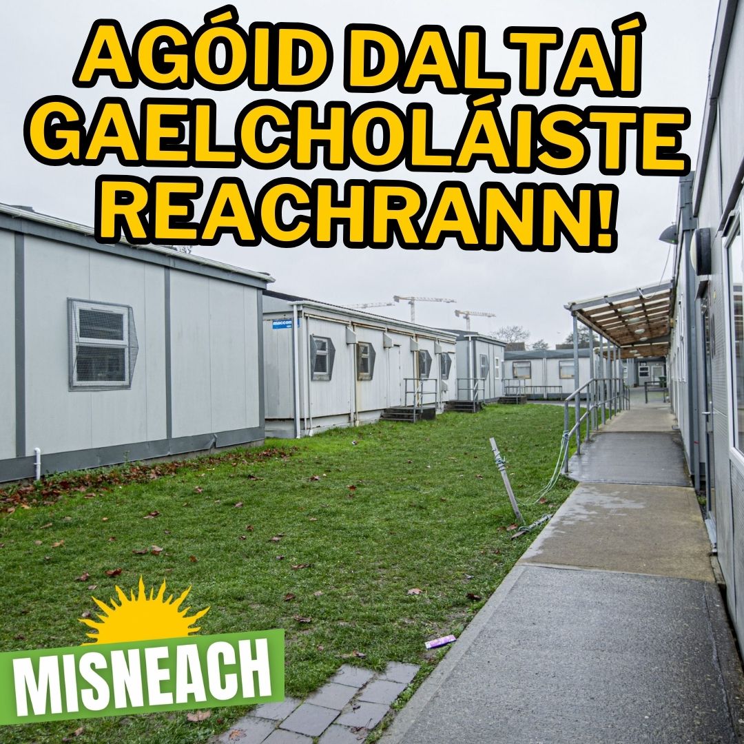 Well done to the students of Gaelcholáiste Reachrann who walked out of their classes yesterday in protest at the Department of Education! The students in the school, which is on the Northside of Dublin of course, are waiting 24 years for an adequate building.