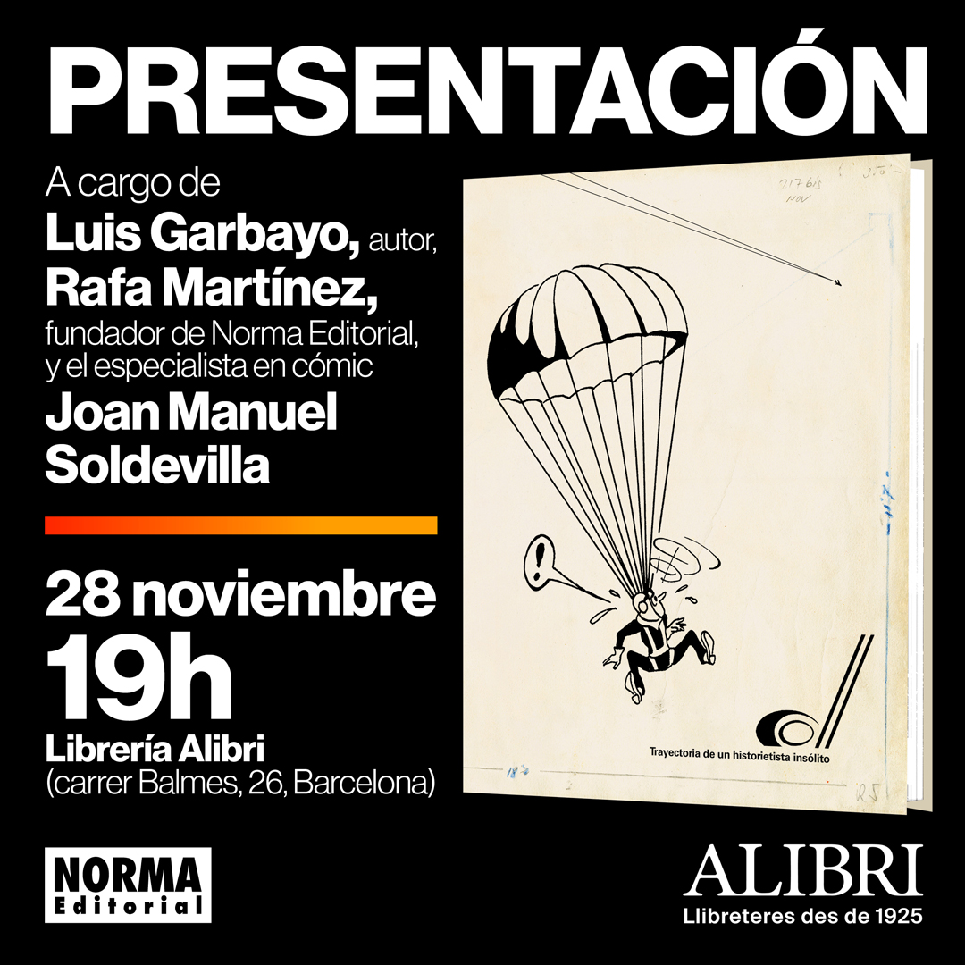 Norma Editorial (@normaeditorial) on Twitter photo COLL. TRAYECTORIA DE UN HISTORIETISTA INSÓLITO 📘 llega mañana a las librerías.
Y el 28/11 📅a las 19.00h ⏰su autor Luis Garbayo, el fundador de Norma Editorial Rafa Martínez y el especialista en cómic Joan Manuel Soldevilla lo presentan en <a href="/LibreriaALIBRI/">ALIBRI LLIBRERIA</a>.
¡No faltes!😉 COLL. TRAYECTORIA DE UN HISTORIETISTA INSÓLITO 📘 llega mañana a las librerías.
Y el 28/11 📅a las 19.00h ⏰su autor Luis Garbayo, el fundador de Norma Editorial Rafa Martínez y el especialista en cómic Joan Manuel Soldevilla lo presentan en <a href="/LibreriaALIBRI/">ALIBRI LLIBRERIA</a>.
¡No faltes!😉