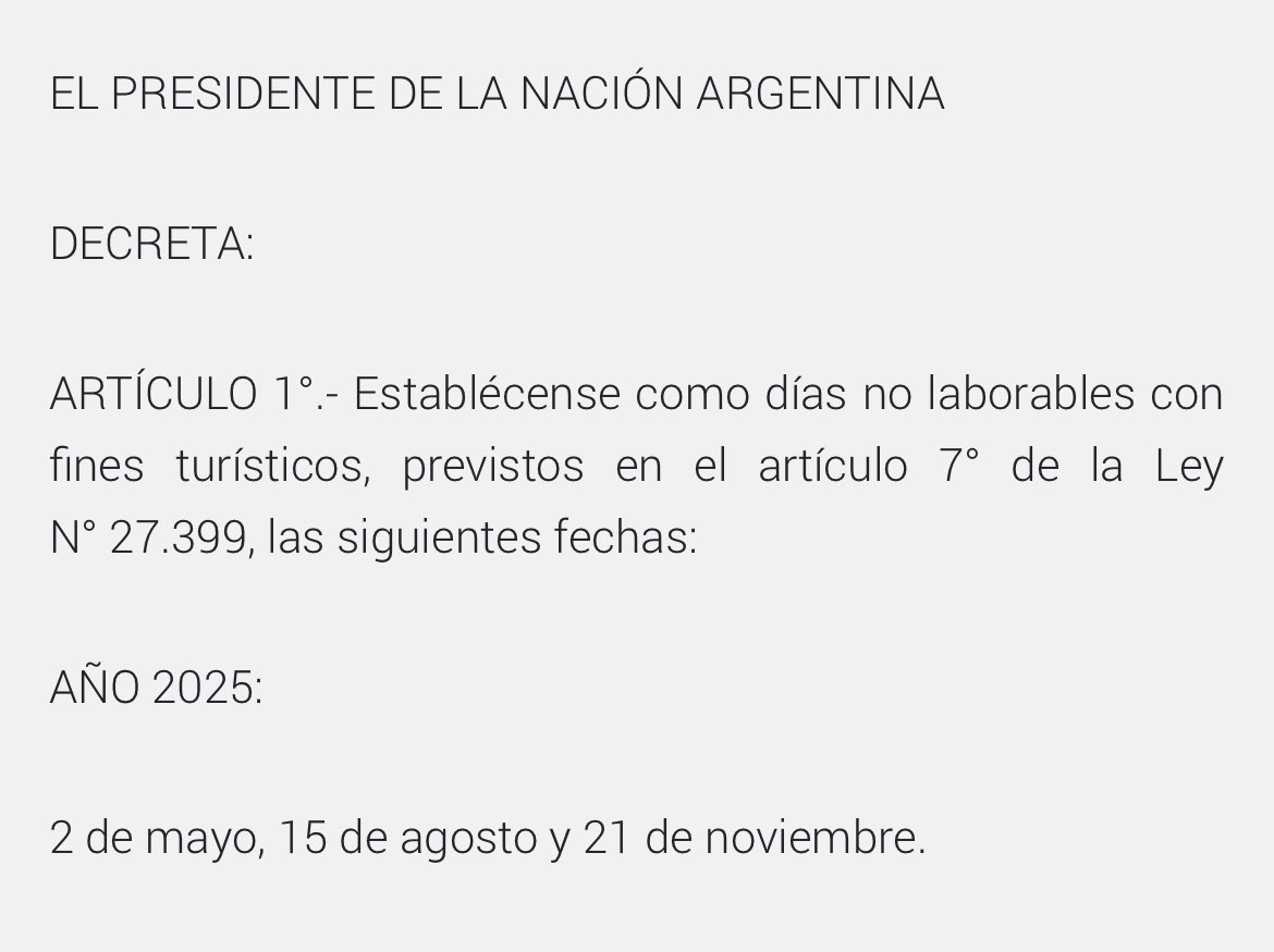 El gobierno decretó que los feriados "puente" del 2025, ahora son días no laborales, dándole las potestad de decidir al empleador si se trabaja o no esos días.
¿Exactamente lo que votaste no, trabajador?