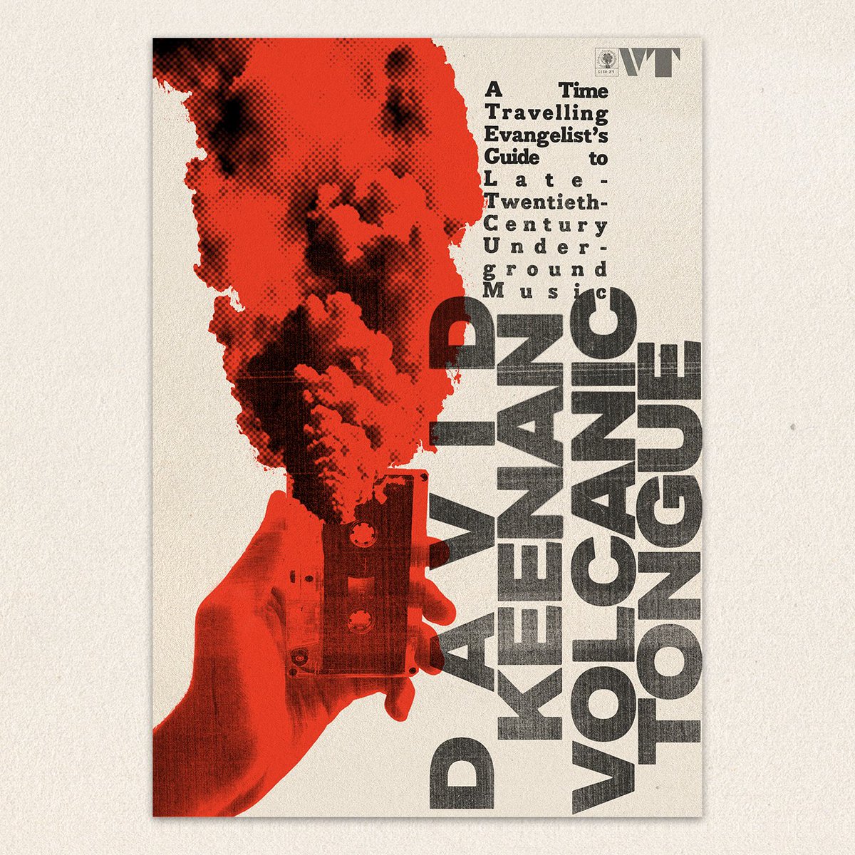 David Keenan (@reversediorama) on Twitter photo Psyched to announce my next book, Volcanic Tongue: A Time Travelling Evangelist’s Guide To Late-Twentieth-Century Underground Music, coming March 2025 from <a href="/WhiteRabbitBks/">White Rabbit Books</a>
Pre-order: geni.us/VolcanicTongue Psyched to announce my next book, Volcanic Tongue: A Time Travelling Evangelist’s Guide To Late-Twentieth-Century Underground Music, coming March 2025 from <a href="/WhiteRabbitBks/">White Rabbit Books</a>
Pre-order: geni.us/VolcanicTongue