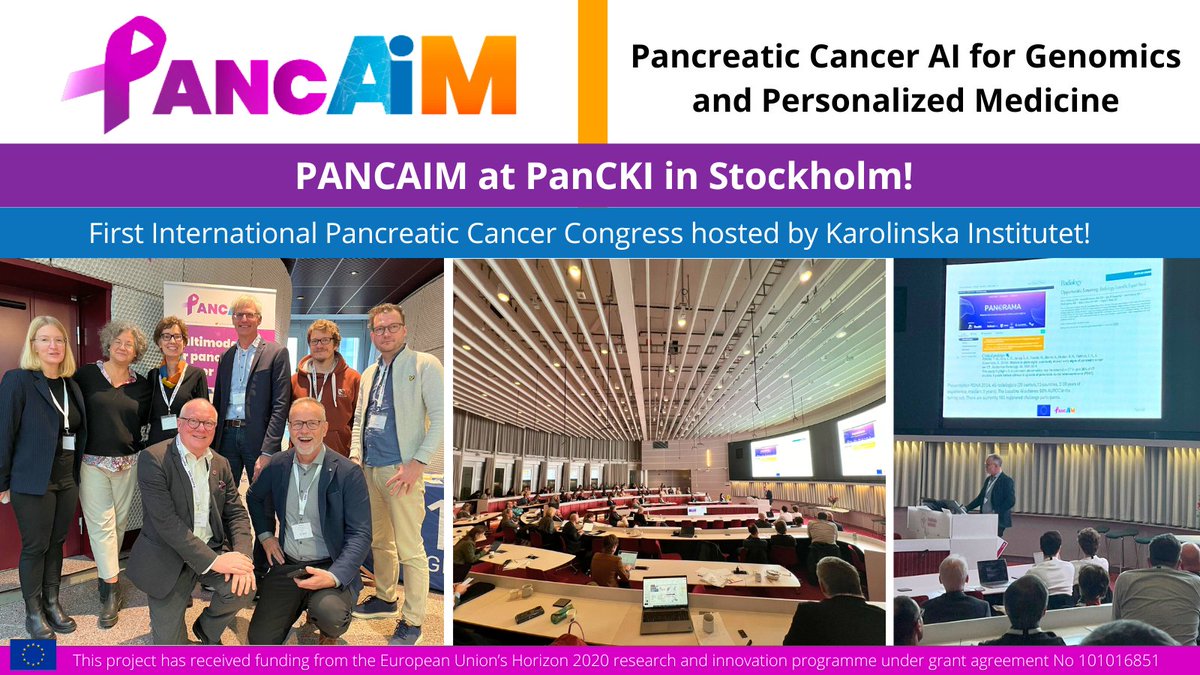 🎉 Exciting days at the #PanCKI Congress hosted by Karolinska Institutet!

🔬 A multidisciplinary event with 150+ participants sharing insights on #research, #precisionmedicine, and #pancreaticcancer care.

Proud to see our PANCAIM team members attending and contributing! 👏