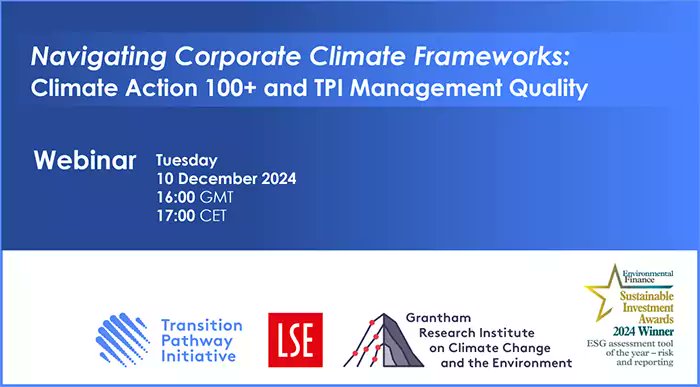 Grantham LSE (@gri_lse) on Twitter photo The @TP_initiative are hosting a Navigating Corporate Climate Frameworks webinar on December 10th. 
They will present unique features of their Management Quality Framework as well as the Climate Action 100+ Disclosure Framework.
Sign up here ⬇️
lse.ac.uk/granthaminstit… The @TP_initiative are hosting a Navigating Corporate Climate Frameworks webinar on December 10th. 
They will present unique features of their Management Quality Framework as well as the Climate Action 100+ Disclosure Framework.
Sign up here ⬇️
lse.ac.uk/granthaminstit…