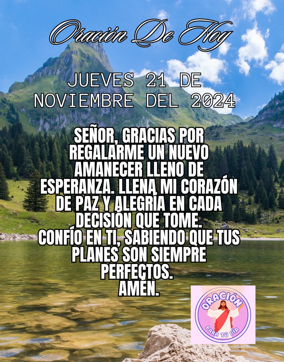 OCortas83908's tweet photo. Oración De La Mañana 🙏☀️ 
Jueves 21 De Noviembre Del 2024 ✝️☀️
 #oracion #oración #OracionesPoderosas #oracionmilagrosa #frasescristianas  #oraciondelamañana #oraciondiaria #Jueves #21novembre https://t.co/U8t4SQomEI