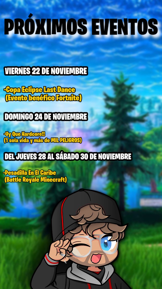 Aquí os dejo los próximos eventos que hay en este mes señores!!!🫡

<a href="/CopaEclipseFN/">SAW FORTNITE GAMES 3</a> <a href="/mcsquadof/">McSquadOF</a> <a href="/TerrazaStudios/">Terraza Studios</a> <a href="/Arek_Force/">Arek Force</a> @vexdav <a href="/WallyenTeras/">Wally</a> <a href="/gambit_or/">Gambit</a>