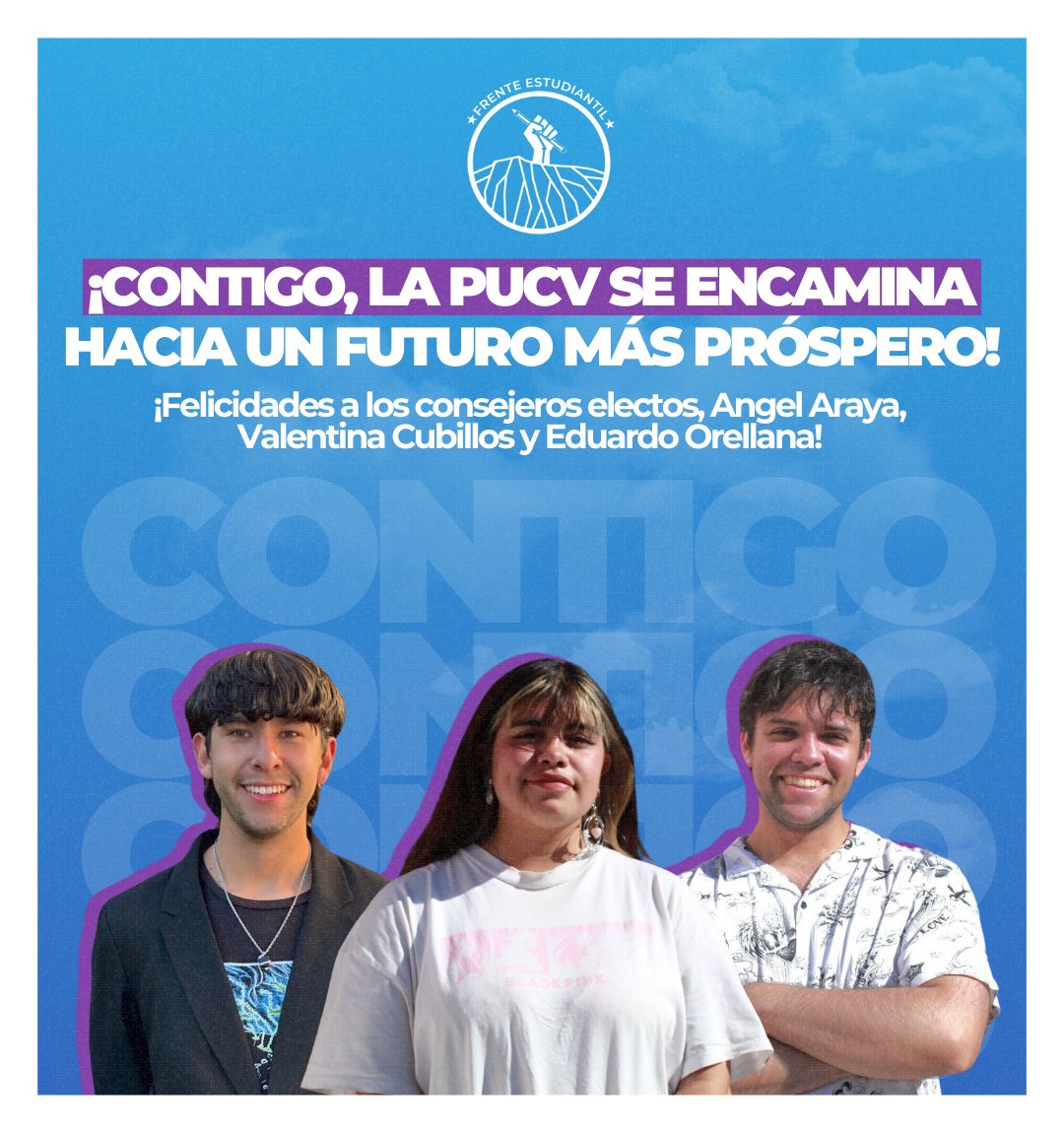 ¡Felicidades a los consejeros electos, Angel Araya, Valentina Cubillos y Eduardo Orellana, de la lista Contigo FEPUCV! A seguir trabajando por un futuro más próspero para la PUCV